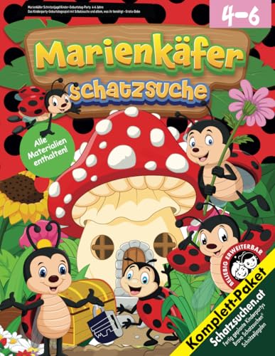Marienkäfer Schnitzeljagd Kinder-Geburtstag-Party 4-6 Jahre: Das Kinderparty-Geburtstagsspiel mit Schatzsuche und allem, was ihr benötigt - Gratis-Deko (Bravo Schatzsuche) von Independently published