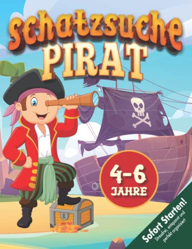 Piraten Schnitzeljagd Kindergeburtstag 4-6 Jahre: Piraten Schatzsuche in geheimer Mission - Schatz gestohlen! Seeräuber finden & überführen. Sofort Starklar! Piraten Schnitzeljagd Kindergeburtstag 4-6 Jahre: Piraten Schatzsuche in geheimer Mission - Schatz gestohlen! Seeräuber finden & überführen. Sofort Starklar!