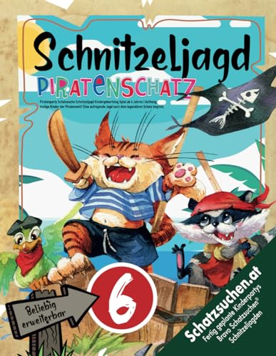 Piratenparty Schatzsuche Schnitzeljagd Kindergeburtstag Spiel ab 6 Jahren: Achtung, mutige Kinder der Piratenwelt! Eine aufregende Jagd nach dem legendären Schatz beginnt (Bravo Schatzsuche)
