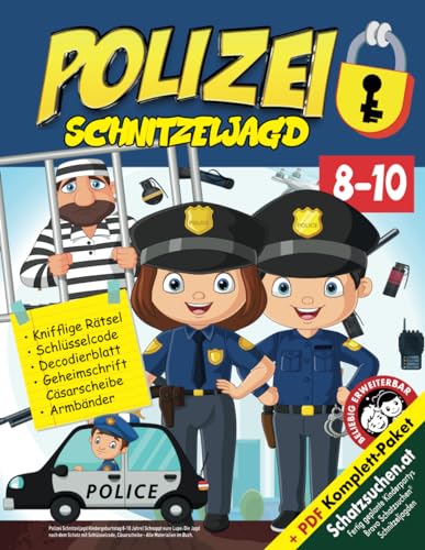 Polizei Schnitzeljagd Kindergeburtstag 8-10 Jahre: Schnappt euch eure Polizeiausrüstung: Die Jagd nach dem Schatz mit Schlüsselcode & Cäsarscheibe! (Bravo Schatzsuche)