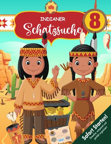 Schatzsuche Kindergeburtstag Indianer ab 8 Jahren: Waki, Nuvo und der gestohlene Schatz - begebt euch mit den beiden Indianern auf ein spannendes Abenteuer! (Bravo Schatzsuche)