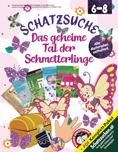 Schmetterling Kinder-Geburtstag/Party Schnitzeljagd 6-8 Jahre (Mädchen/Junge): Schatzsuche im geheimen Tag der Schmetterlinge mit allen Materialien und Armbänder & Deko (Bravo Schatzsuche)