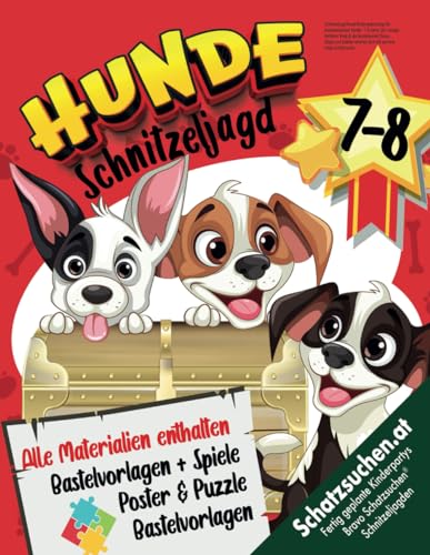 Schnitzeljagd Hund Kindergeburtstag für Hundeliebhaber Kinder 7-8 Jahre: Der mutige Anführer Rody & die Hundebande Chose, Skype und Gubble nehmen dich mit auf eine mega Schatzsuche (Bravo Schatzsuche) Schnitzeljagd Hund Kindergeburtstag für Hundeliebhaber Kinder 7-8 Jahre: Der mutige Anführer Rody & die Hundebande Chose, Skype und Gubble nehmen dich mit auf eine mega Schatzsuche (Bravo Schatzsuche) von Independently published