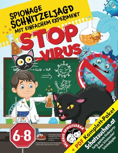 Schnitzeljagd Schatzsuche Kindergeburtstag - Die Jagd nach dem Katzenvirus ( 6-8 Jahre): Das große Rätselabenteuer mit Schnitzeljagd Experiment & ... herstellen (Bravo Schatzsuche)