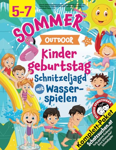 Sommer Schnitzeljagd Kindergeburtstag mit Wasserspielen Kinder 5-7 Jahre: Outdoor-Party mit Schatzsuche für draußen. Wasserbahn-Wettpusten, Wasserschlacht-Piñatas u.v.m (Bravo Schatzsuche)