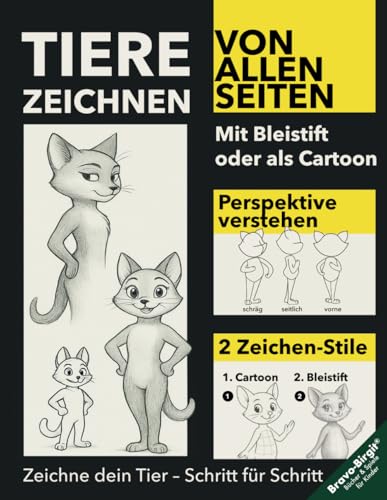 Tiere zeichnen lernen von allen Seiten: Von vorne, seitlich oder schräg – Perspektiven verstehen – 2 Zeichenstile: Cartoon & Bleistiftskizze Tiere zeichnen lernen von allen Seiten: Von vorne, seitlich oder schräg – Perspektiven verstehen – 2 Zeichenstile: Cartoon & Bleistiftskizze von Independently published