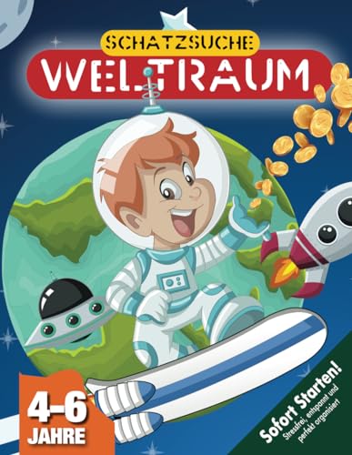 Weltraum Schatzsuche Kindergeburtstag 4-6 Jahre: Findet den Schatz im Weltall und lüftet das Geheimnis des Planeten Erde 9! Sofort startklare Schnitzeljagd. (Bravo Schatzsuche)