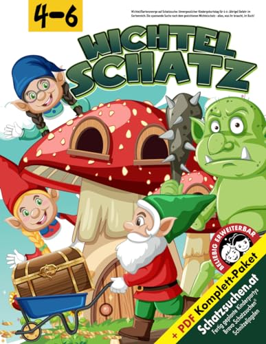 Wichtel/Gartenzwerge auf Schatzsuche: Unvergesslicher Kindergeburtstag für 4-6-Jährige: Gefahr im Gartenreich: Die spannende Suche nach dem ... was ihr braucht, im Buch! (Bravo Schatzsuche) von Independently published