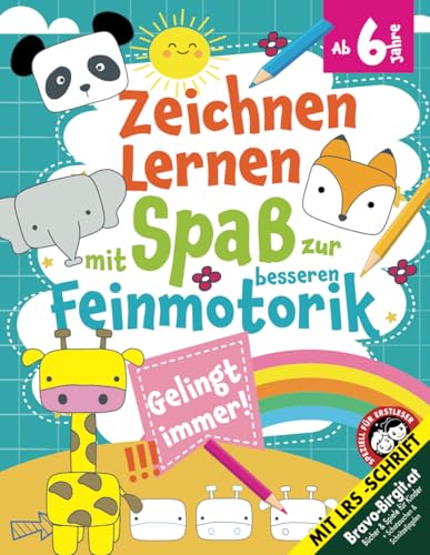 Zeichnen lernen für Kinder ab 6 Jahren | Mit einfachen Schritt für Schritt Anleitungen: Wie du mit kurzen Geschichten süße Tiere & Motive zeichnest. ... Kinder | Learning to draw for Kids, Band 2)