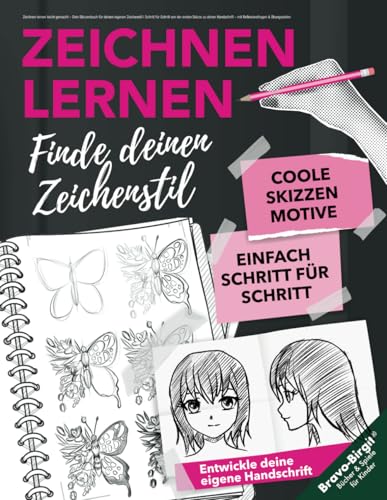 Zeichnen lernen leicht gemacht – Dein Skizzenbuch für deinen eigenen Zeichenstil: Schritt für Schritt von der ersten Skizze zu deiner Handschrift – mit Reflexionsfragen & Übungsseiten Zeichnen lernen leicht gemacht – Dein Skizzenbuch für deinen eigenen Zeichenstil: Schritt für Schritt von der ersten Skizze zu deiner Handschrift – mit Reflexionsfragen & Übungsseiten von Independently published