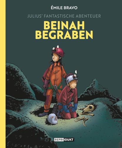 Julius' fantastische Abenteuer: Beinah begraben von Reprodukt