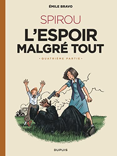 Spirou - L'espoir malgre tout.Pt.4 von Dupuis