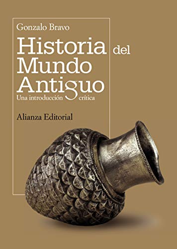Historia del mundo antiguo : una introducción crítica (El libro universitario - Manuales)