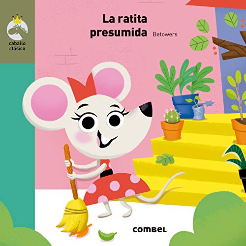 La Ratita Presumida (Caballo, Band 2)