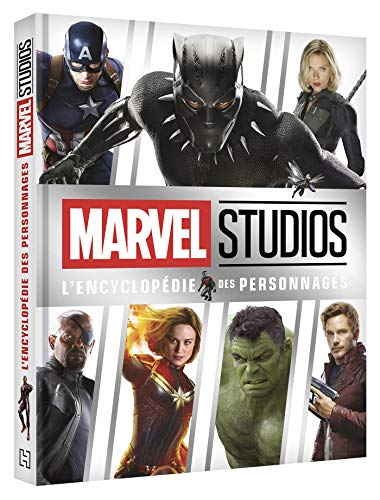 MARVEL STUDIOS - L'encyclopédie des personnages