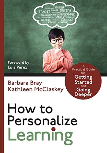 How to Personalize Learning: A Practical Guide for Getting Started and Going Deeper (Corwin Teaching Essentials): A Practical Guide for Getting Started and Going Deeper von Corwin