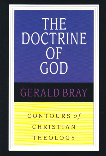 The Doctrine of God (Contours of Christian Theology) von Inter-Varsity Press