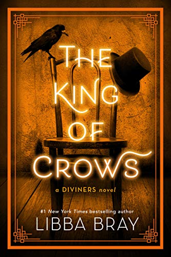 The King of Crows (The Diviners, 4, Band 4)