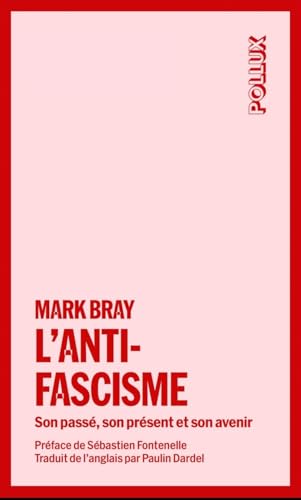 L'antifascisme - Son passé, son présent et son avenir von LUX CANADA