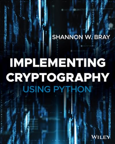 Implementing Cryptography Using Python von Wiley
