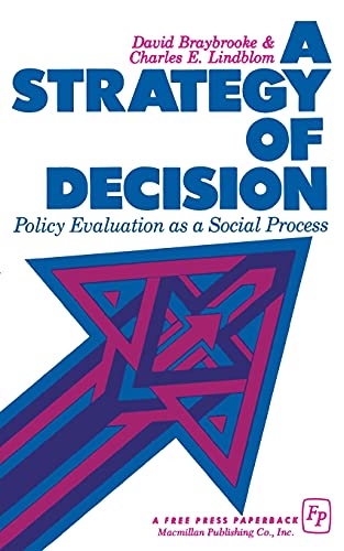 Strategy of Decision: Policy Evaluation as a Social Process von Free Press