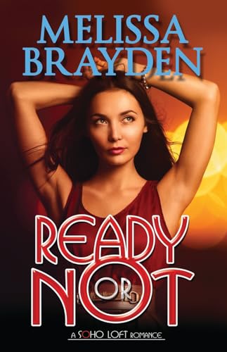 Ready or Not (Soho Loft Romance) von Bold Strokes Books