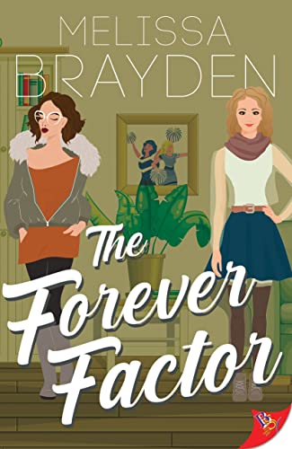 The Forever Factor von Bold Strokes Books