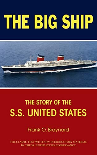 Big Ship: The Story of the S.S. United States