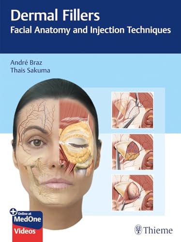 Dermal Fillers: Facial Anatomy and Injection Techniques von Georg Thieme Verlag