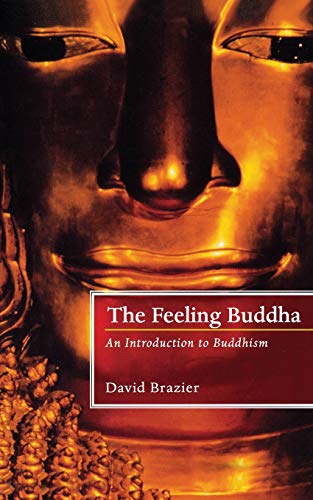 The Feeling of Buddha: An Introduction to Buddhism von Robinson
