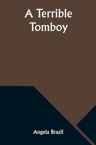 A Terrible Tomboy von Alpha Edition