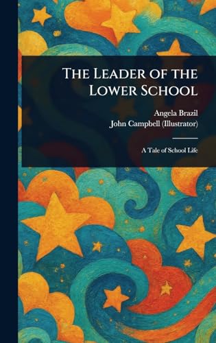 The Leader of the Lower School The Leader of the Lower School von Anson Street Press
