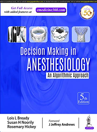 Decision Making in Anesthesiology: An Algorithmic Approach von Jaypee Brothers Medical Publishers
