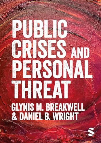 Public Crises and Personal Threat von SAGE Publications Ltd