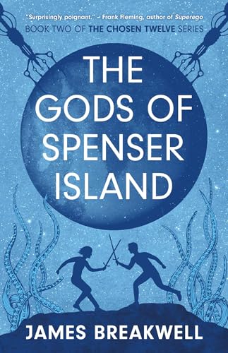 Chosen Twelve: The Gods of Spenser Island (Volume 2) (The Chosen Twelve, Band 2) von Solaris