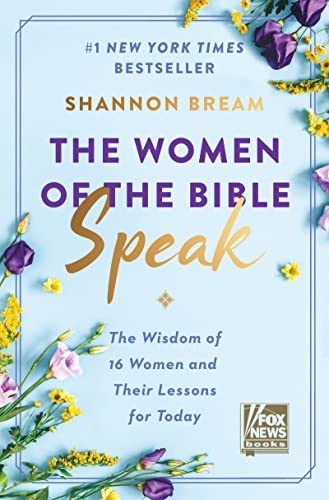The Women of the Bible Speak: The Wisdom of 16 Women and Their Lessons for Today (European Society of Cardiology) von Broadside Books