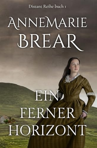 Ein ferner Horizont (Distant-Reihe, Band 1)