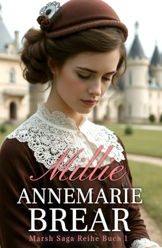 Millie (Marsh Saga Reihe, Band 1) von Independently published