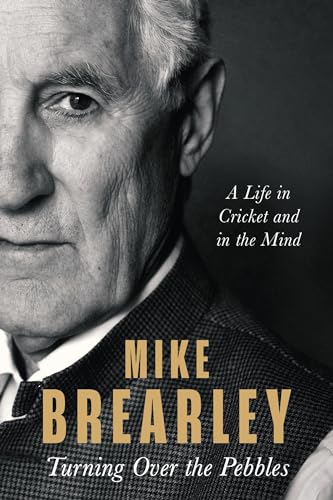 Turning Over the Pebbles: A Life in Cricket and in the Mind von Constable