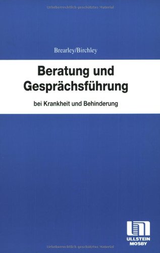 Beratung und Gesprächsführung bei Krankheit und Behinderung von Urban & Fischer Verlag