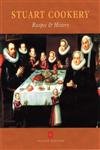 Stuart Cookery: Recipes & History: Recipes and History (Cooking Through the Ages)