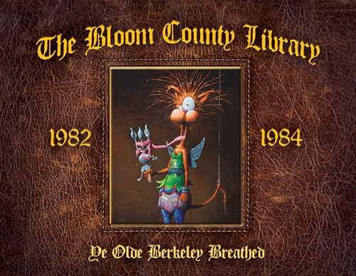 The Bloom County Library: Book Two: The Complete Library