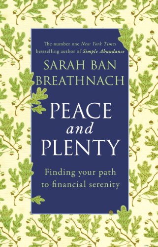 Peace and Plenty: Finding your path to financial security