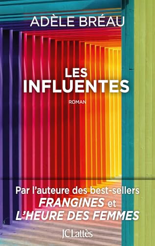 Les influentes: Roman von Jean Claude Lattès Ed.
