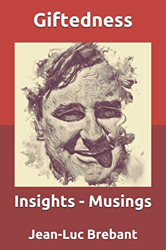 Giftedness: Insights - Musings (Self-help) von Independently published