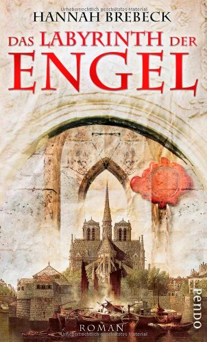 Das Labyrinth der Engel: Roman