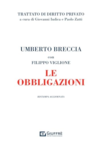 Le obbligazioni (Trattato di diritto privato) von Giuffrè