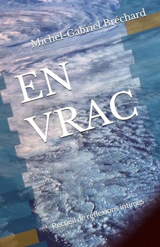 EN VRAC I: Recueil de réflexions intimes von Independently published
