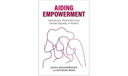 Aiding Empowerment: Democracy Promotion and Gender Equality in Politics (Carnegie Endowment for International Peace)