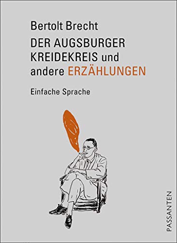 Der Augsburger Kreidekreis und andere Erzählungen: in Einfacher Sprache